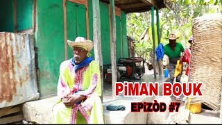 Piman bouk epizod #7 Titit /aki /dejala/sanrival /twist /timerline /deboul /Lerest /solo/Ciara