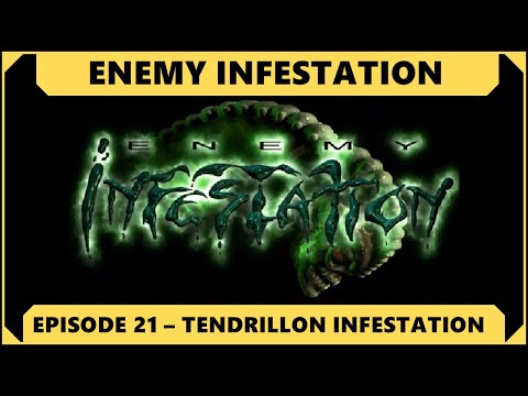 ENEMY INFESTATION [EP 21 - TENDRILLON INFESTATION] FULL GAMEPLAY NO COMMENTARY