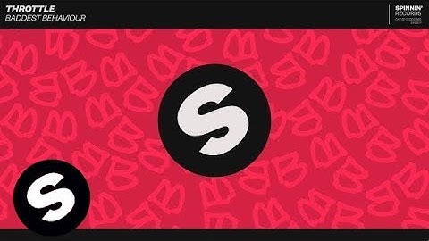 Throttle - Baddest Behaviour