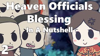 Heaven Officials Blessing - TGCF In A Nutshell Ep2 | +17