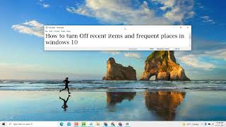 How to turn Off recent items and frequent places in windows 10 2024 Tutorial