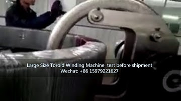 Customization Current Transformer Large size toroid winding machine, Wehcat: +86 15979221627