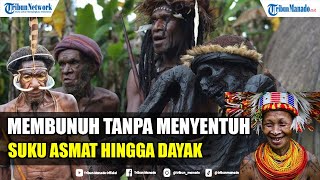 Membunuh Tanpa Menyentuh, Inilah 5 Suku di Indonesia yang Paling Ditakuti