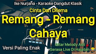 Cinta Dan Dilema Karaoke || IKE NURJANA || Original dangdut Version