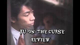 Ju-On: The Curse (2000) Review