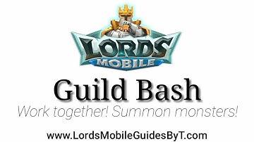 :: LORDS MOBILE :: Guild Bash