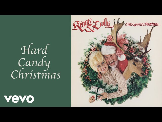 Kenny Rogers/Dolly Parton - Hard Candy Christmas