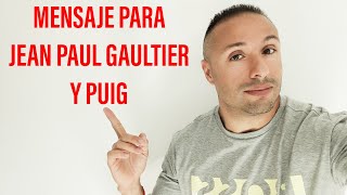 🚨Mensaje para JEAN PAUL GAULTIER y PUIG &quot;GAULTIER 2 ASÍ NO&quot;👎 #aclaracionesflash | Saludos Aromáticos