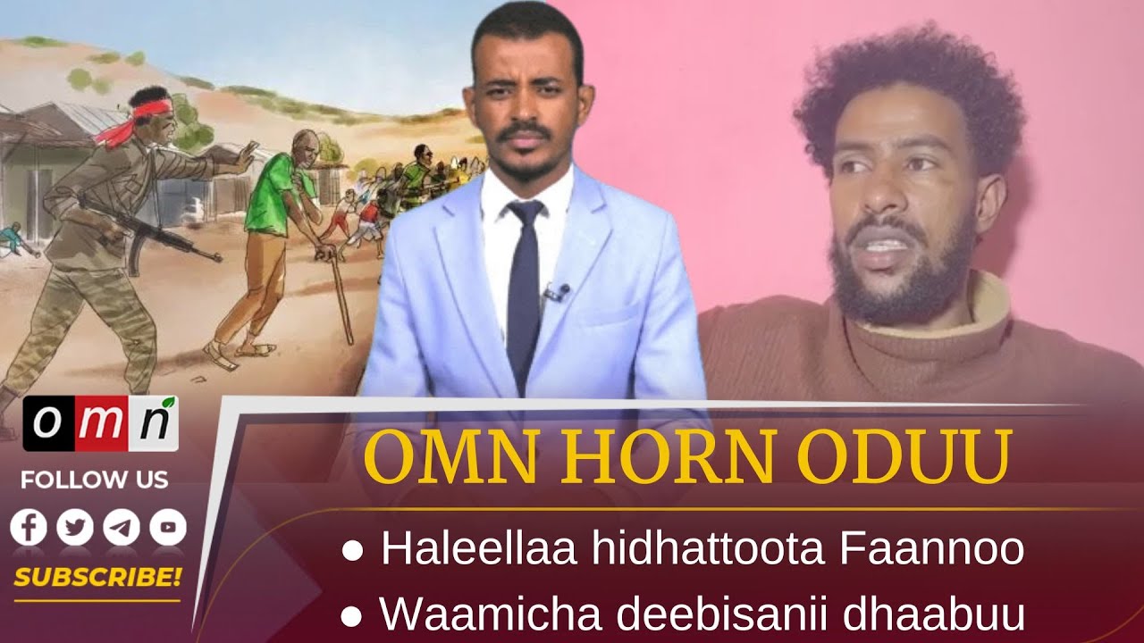 Omn Horn Oduu Waxabajjii 022023 Youtube