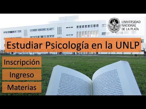 Estudiar Psicología en la UNLP - Mi experiencia