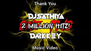 One - Two  MV | Dj Sathiya Feat Darkkey | RUMOURS SG | D1 | #iamdjsathiya | #onetwomv | 4K |