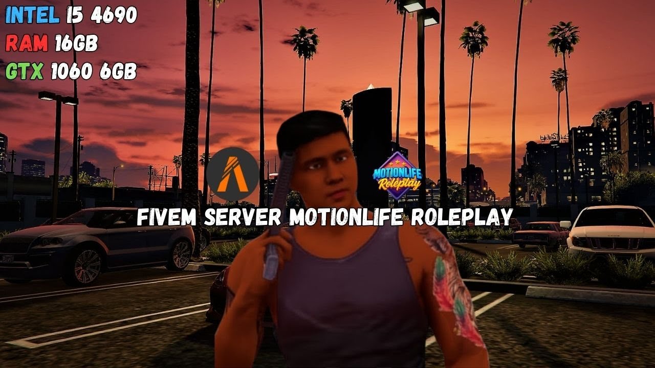 FiveM Server Motionlife Roleplay On I5 4690 Ram 16GB GTX 1060 6GB || Test Game I5 4690 GTX 1060