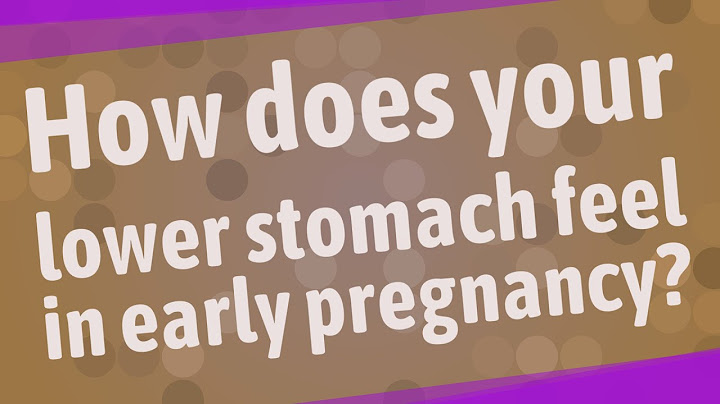 What does your stomach feel like during early pregnancy