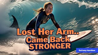Bethany Hamilton – The Shark Attack Survivor Who Became a Surfing Champion