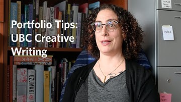 Portfolio Tips: UBC Creative Writing MFA Program
