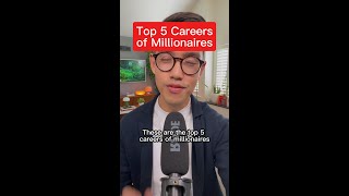 Top 5 Careers of Millionaires