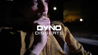 Dyno - Disserte Clip Officiel
