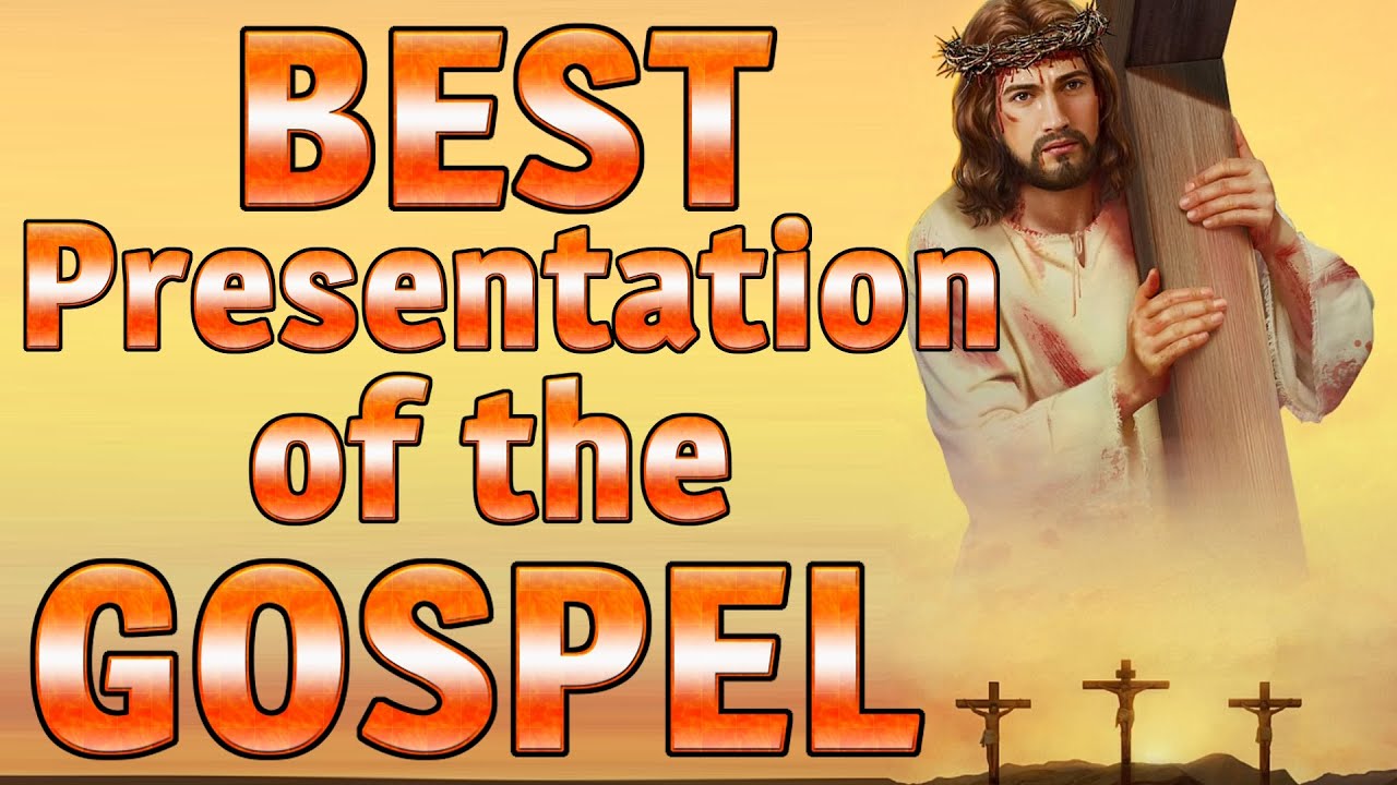 the best gospel presentation