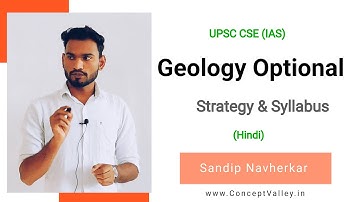 Geology optional syllabus and strategy for UPSC (IAS) exam  | Sandip Navherkar |