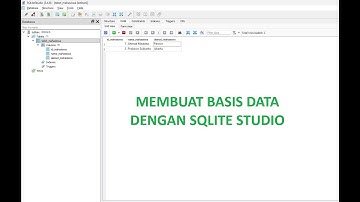 Cara Membuat Database SQLite Menggunakan SQLite Studio