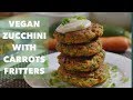 HOW TO MAKE VEGAN 🌱 ZUCCHINI & CARROTS FRITTERS||VEGAN RECIPE