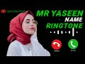 Mr Yaseen Please Pick Up The Phone Name Ringtone Download Ringtone 