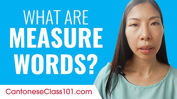 What are measure words? - Ask a Cantonese Teacher