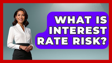What Is Interest Rate Risk? - Learn About Economics