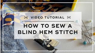 How to sew a blind hem stitch