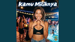 Download Lagu Kamu Miliknya Download Lagu Kamu Miliknya