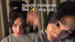 [ english sub ] 082023 straykids hyunjin instagram live 2!