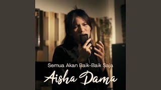 Semua Akan Baik-baik Saja