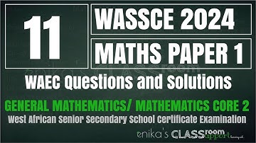 11. WAEC 2024 MATHS PAPER 1 OBJ: GEOMETRY; POLYGONS: INTERIOR ANGLES OF A POLYGON (NECO SSCE GCE)