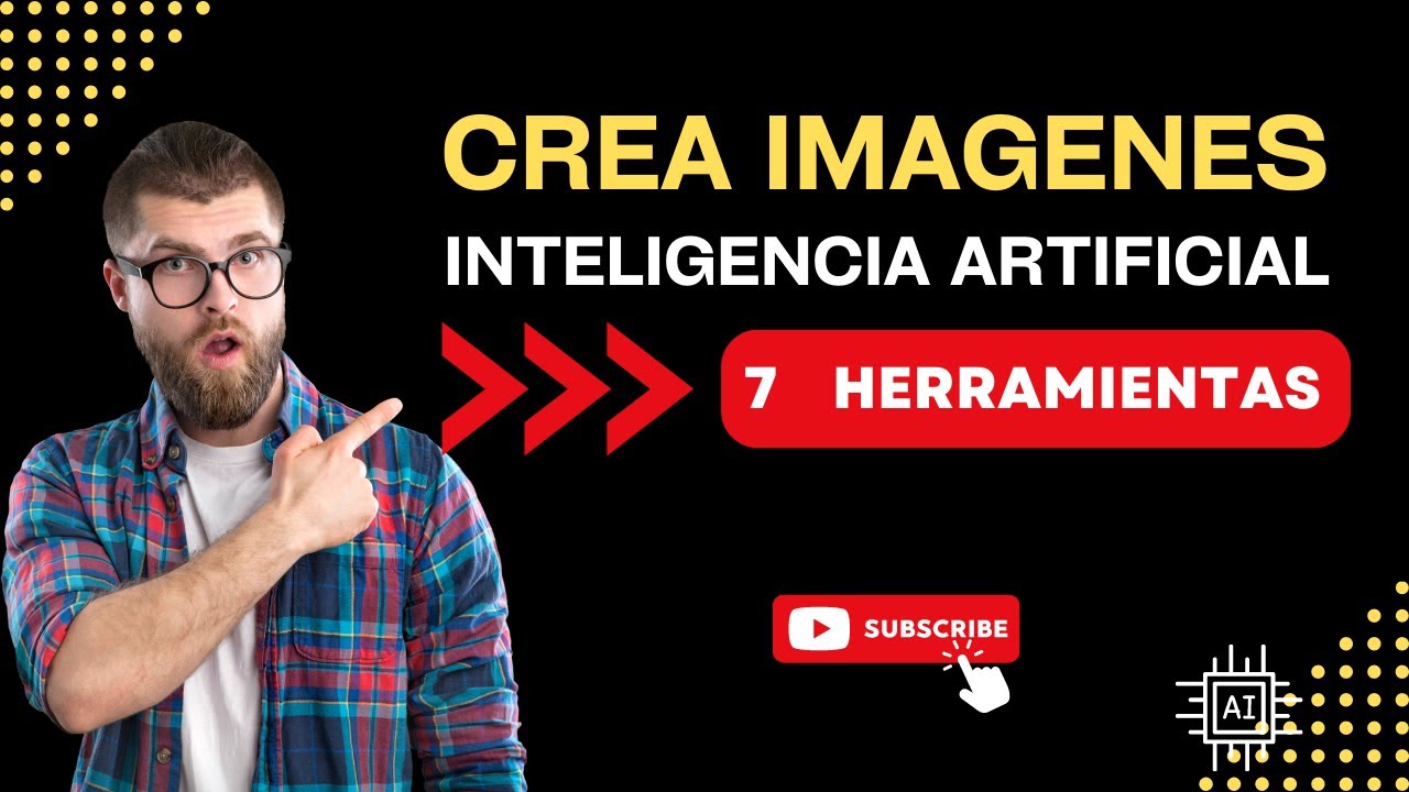 7 herramientas para crear imagenes con INTELIGENCIA ARTIFICIAL 🤖 - YouTube