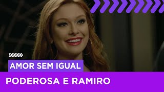 Poderosa e Ramiro ficam frente a frente | Amor sem Igual