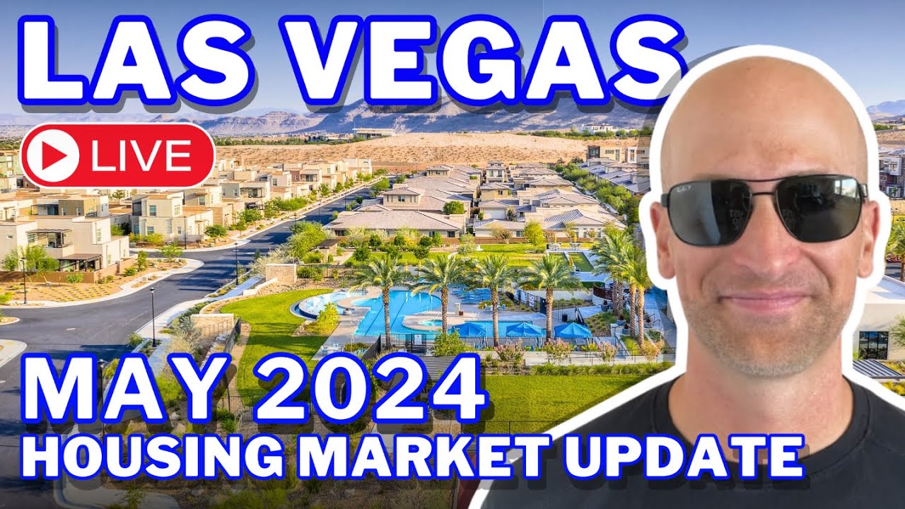 Las Vegas Housing Market Update - May 2024 - YouTube