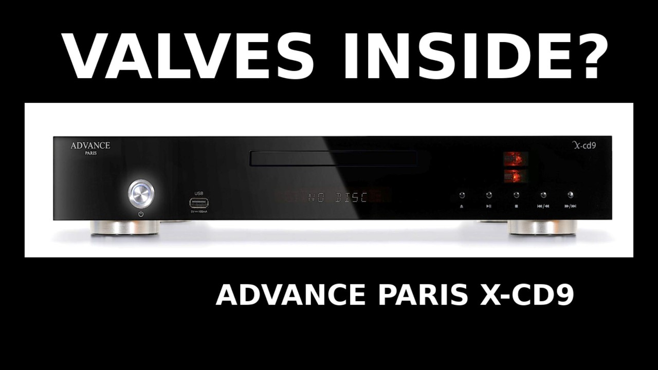 ADVANCE PARIS X-CD9 Review – Valve CD Player Under £1k (Wolfson