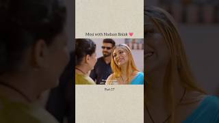 Mausi With Nadan Balak 😍❤️ | Part - 17 #shorts #youtubeshorts