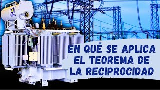 TEOREMA DE RECIPROCIDAD Y DONDE SE APLICA? | CIRCUITOS ELÉCTRICOS 1🔌