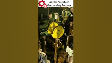 Overhauling Forging Press