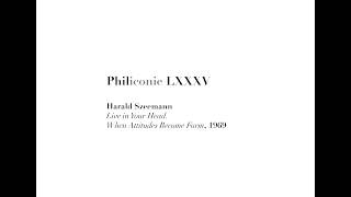 Philiconie LXXXV, Harald Szeeman, Live in Your Head. When Attitudes Become Form, 1969