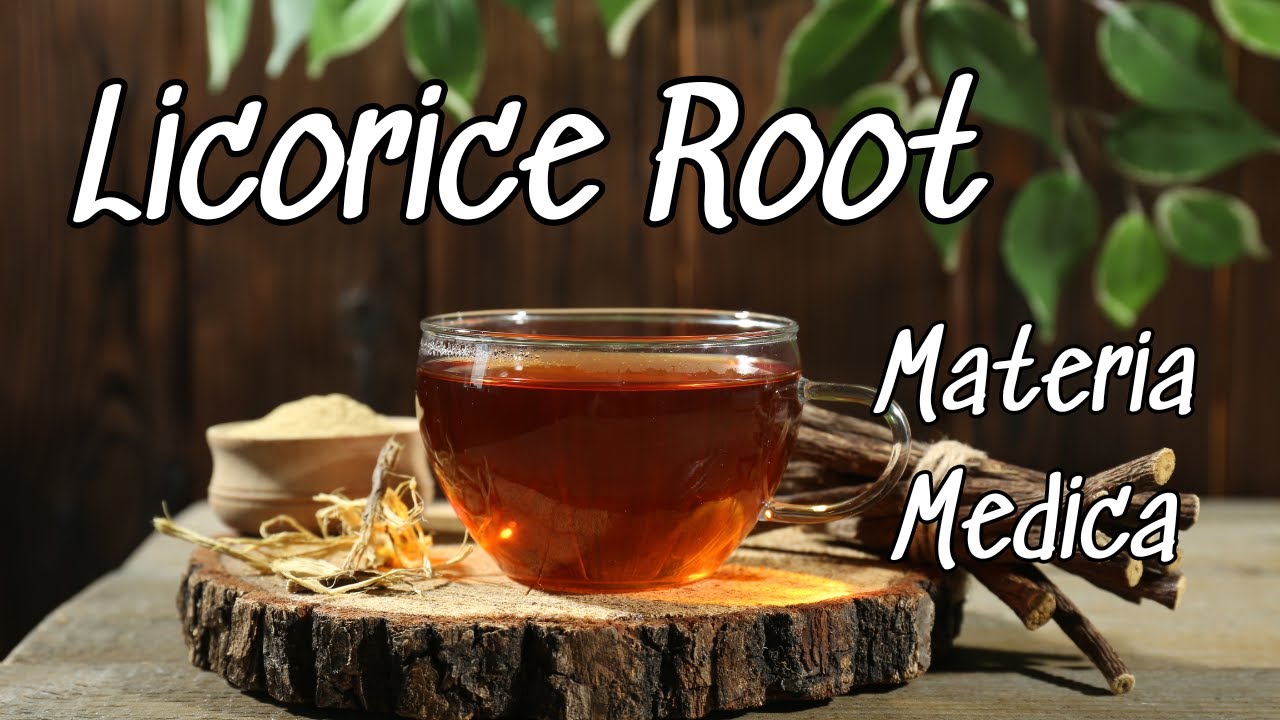 Licorice Root Materia Medica YouTube