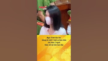 #shorts | Ngọc Trinh hầu tòa nhưng từ chối 1 luật sư bào chữa, chỉ chọn 2 người khác với dự kiến