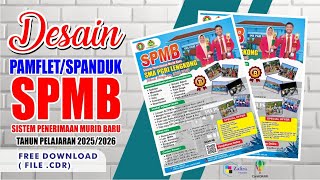 DESAIN PAMFLET / SPANDUK SPMB (SISTEM PENERIMAAN MURID BARU) TAHUN AJARAN 2025 - 2026 (FREE CDR) DESAIN PAMFLET / SPANDUK SPMB (SISTEM PENERIMAAN MURID BARU) TAHUN AJARAN 2025 - 2026 (FREE CDR)