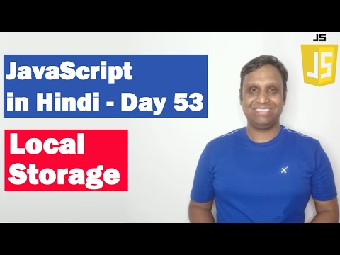 JavaScript Local Storage | Step by step JavaScript in Hindi | Day53