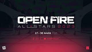 ESA Open Fire All Stars 2023 Başlıyor!
