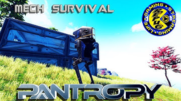 Pantropy Epic MECH Survival Game First Look at basics and getting that Mech [RePuG Let
