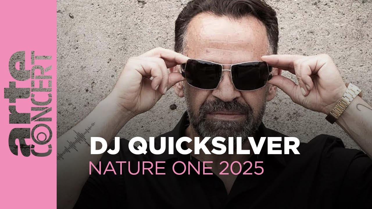 DJ Quicksilver - Nature One 2025 - ARTE Concert