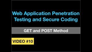 Web Pentesting #10 - GET and POST Method