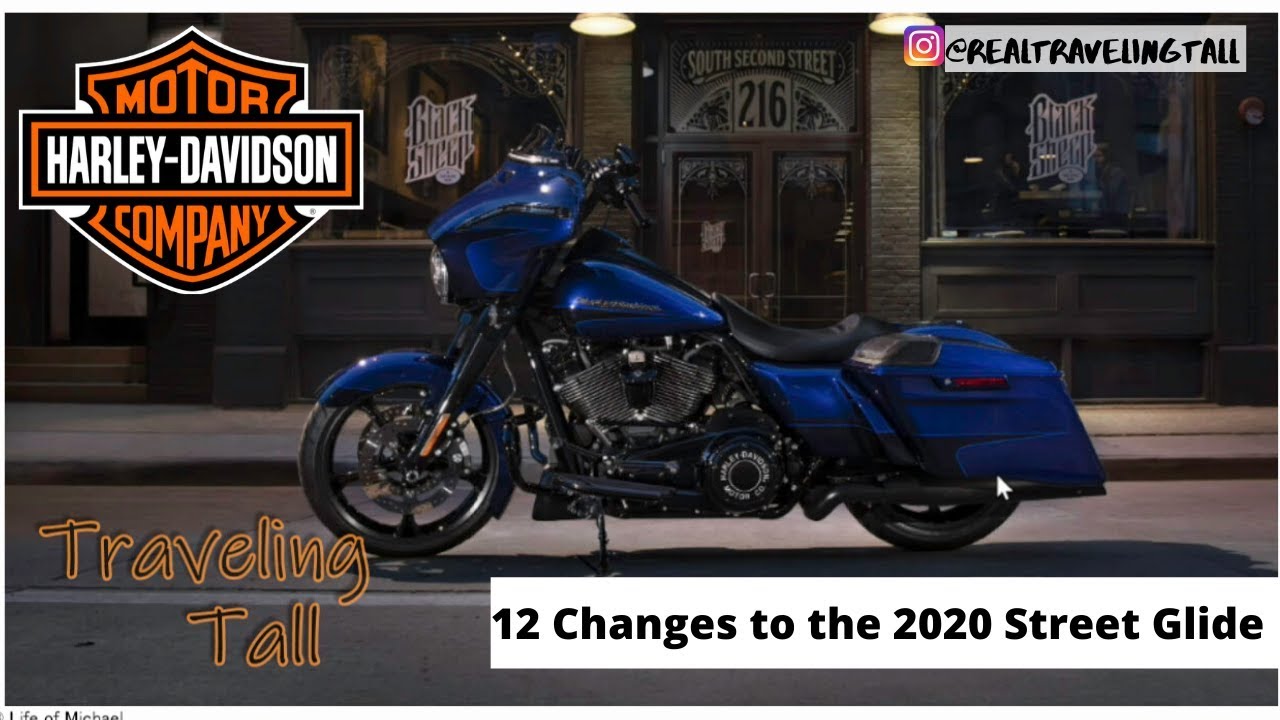 12 Changes to the 2020 Harley-Davidson Street Glide! 12 Changes to the 2020 Harley-Davidson Street Glide!